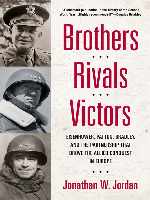 Title details for Brothers, Rivals, Victors by Jonathan W. Jordan - Wait list